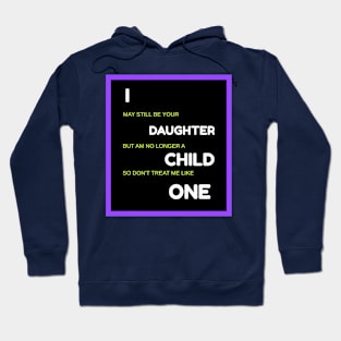 NOT A CHILD 2 Hoodie